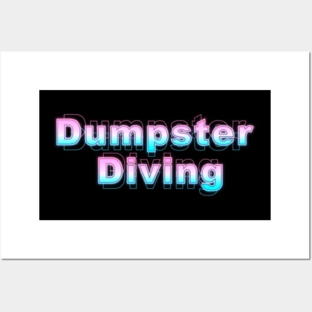 Dumpster Diving Wall Art by Sanzida Design